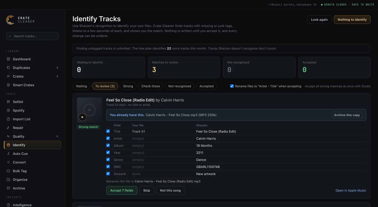 Identify Tracks reviewing a file called Track 01: Shazam matched Feel So Close (Radio Edit) by Calvin Harris, with album, year, genre, ISRC and artwork ready to write and a note that the library already has a tagged copy